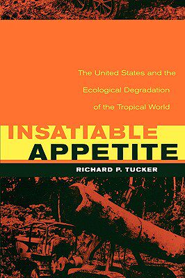 【预售】Insatiable Appetite: The United States and the