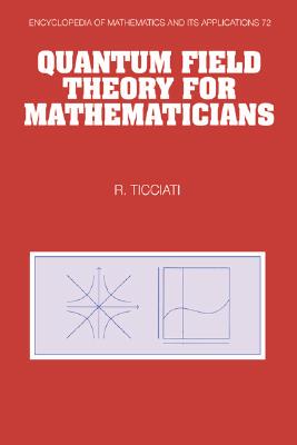 【预售】Quantum Field Theory for Mathematicians