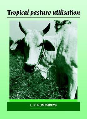 【预售】Tropical Pasture Utilisation