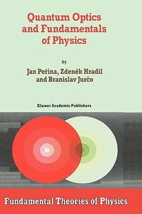 【预售】Quantum Optics and Fundamentals of Physics
