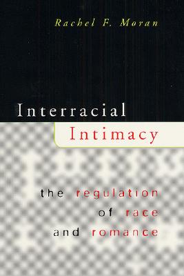 【预售】Interracial Intimacy: The Regulation of Race and
