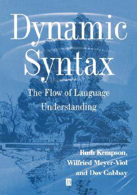 【预售】Dynamic Syntax - The Flow Of Language Understanding