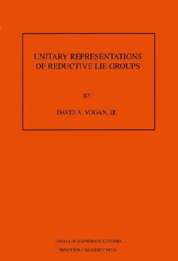 【预售】Unitary Representations of Reductive Lie Groups.