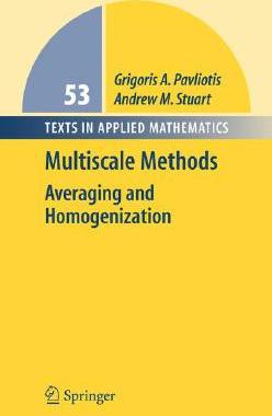 【预售】Multiscale Methods: Averaging and Homogenization