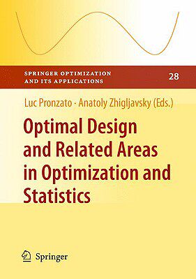 【预售】Optimal Design and Related Areas in Optimization and