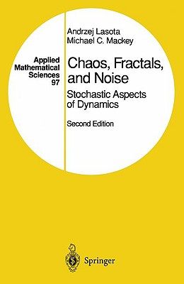 【预售】Chaos, Fractals, and Noise: Stochastic Aspects of