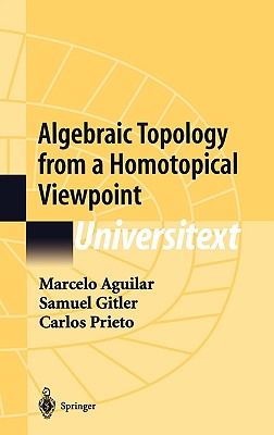 【预售】Algebraic Topology from a Homotopical Viewpoint 书籍/杂志/报纸 原版其它 原图主图