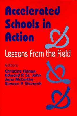 【预售】Accelerated Schools in Action: Lessons from the
