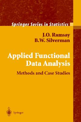 【预售】Applied Functional Data Analysis: Methods and Case