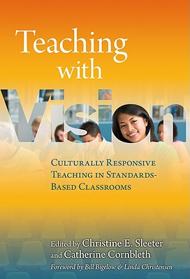 【预售】Teaching with Vision: Culturally Responsive Teaching