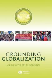【预售】Grounding Globalization - Labour In The Age Of