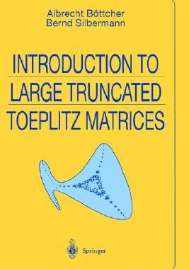 【预售】Introduction to Large Truncated Toeplitz Matrices