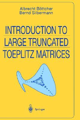 【预售】Introduction to Large Truncated Toeplitz Matrices
