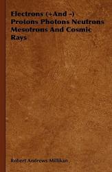 【预售】Electrons (+And -) Protons Photons Neutrons