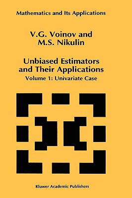 【预售】Unbiased Estimators and Their Applications: Volume
