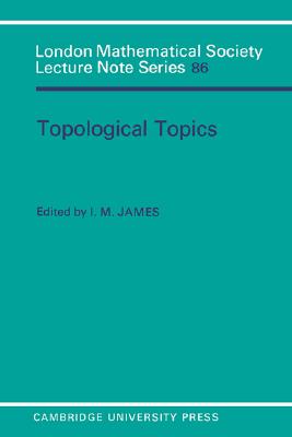 【预售】Topological Topics: Articles on Algebra and Topology