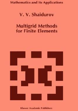 【预售】Multigrid Methods for Finite Elements