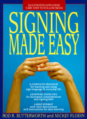 【预售】Signing Made Easy: A Complete Program for Learning
