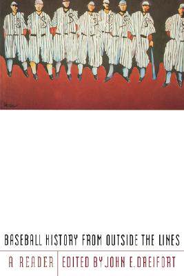 【预售】Baseball History from Outside the Lines: A Reader