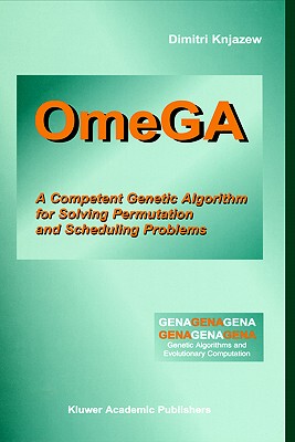 【预售】Omega: A Competent Genetic Algorithm for Solving