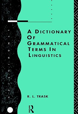 【预售】A Dictionary of Grammatical Terms in Linguistics