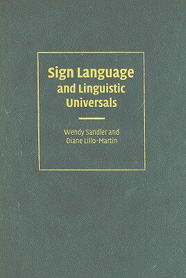 【预售】Sign Language and Linguistic Universals
