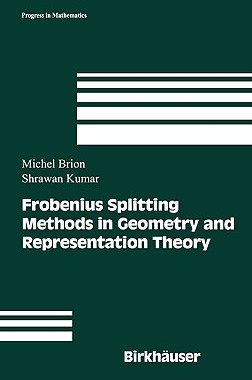 【预售】Frobenius Splitting Methods in Geometry and