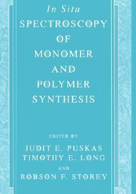 【预售】In-Situ Spectroscopy of Monomer and Polymer