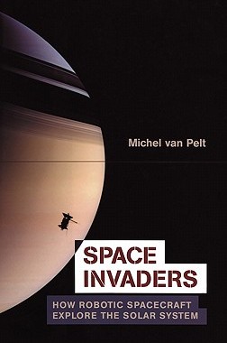 【预售】Space Invaders: How Robotic Spacecraft Explore the
