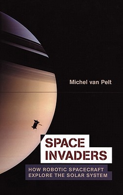 【预售】Space Invaders: How Robotic Spacecraft Explore the