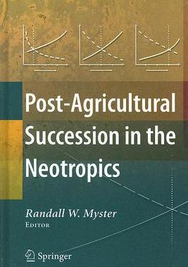 【预售】Post-Agricultural Succession in the Neotropics