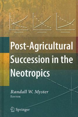 【预售】Post-Agricultural Succession in the Neotropics