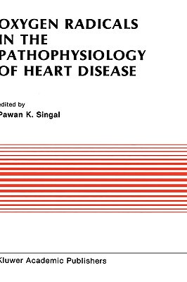 【预售】Oxygen Radicals in the Pathophysiology of Heart