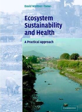 【预售】Ecosystem Sustainability and Health: A Practical