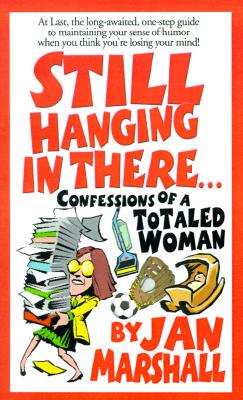 【预售】Still Hanging in There...: Confessions of a Totaled
