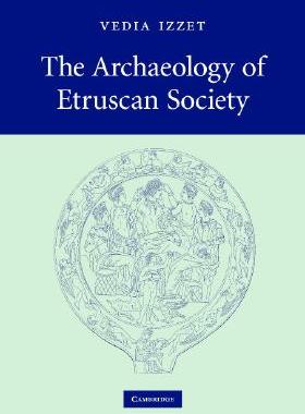 【预售】The Archaeology of Etruscan Society
