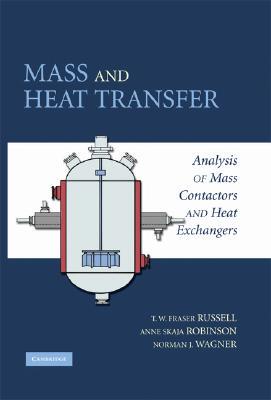 【预售】Mass and Heat Transfer: Analysis of Mass Contactors