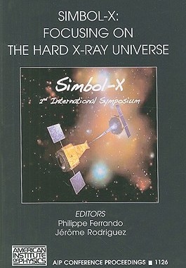 【预售】Simbol-X: Focusing on the Hard X-Ray Universe: 2nd
