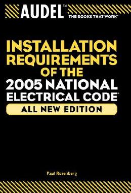 【预售】Audel Installation Requirements Of The 2005 National