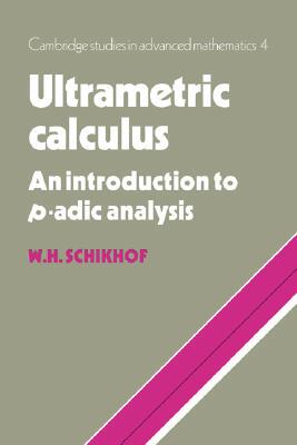 【预售】Ultrametric Calculus: An Introduction to P-Adic