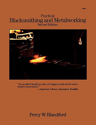 【预售】Practical Blacksmithing and Metalworking