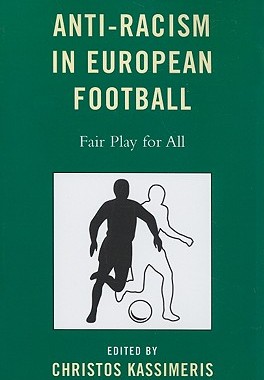 【预售】Anti-Racism in European Football: Fair Play for All
