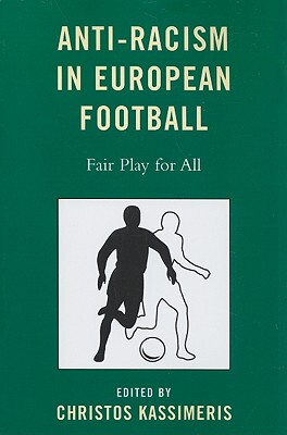 【预售】Anti-Racism in European Football: Fair Play for All