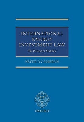 【预售】International Energy Investment Law: The Pursuit of