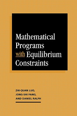 【预售】Mathematical Programs with Equilibrium Constraints