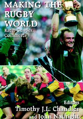 【预售】Making the Rugby World: Race, Gender, Commerce