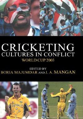【预售】Cricketing Cultures in Conflict: World Cup 2003