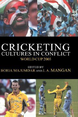 【预售】Cricketing Cultures in Conflict: World Cup 2003