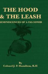 【预售】The Hood and the Leash - Reminiscences of a Falconer