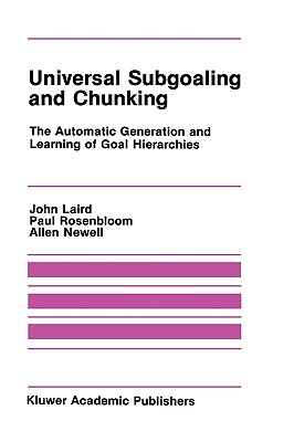 【预售】Universal Subgoaling and Chunking:: The Automatic